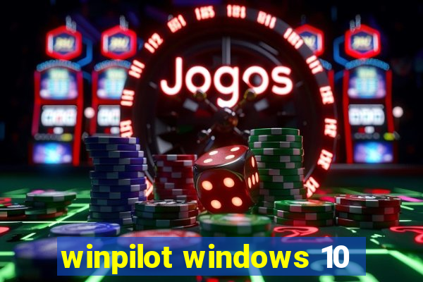 winpilot windows 10