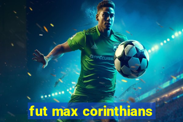 fut max corinthians