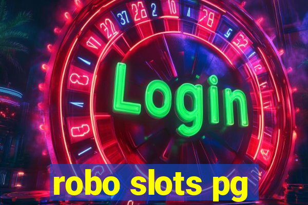 robo slots pg