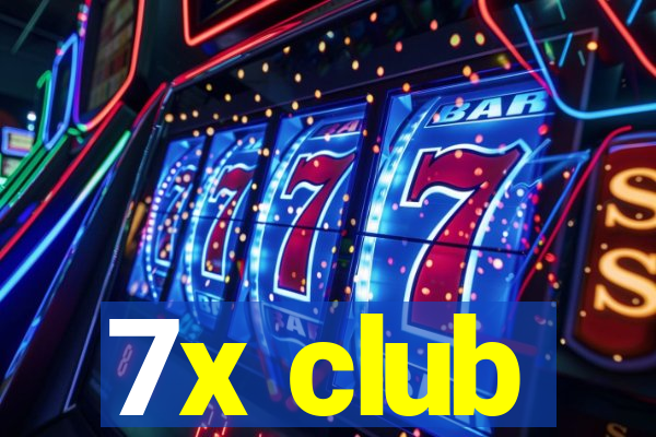 7x club