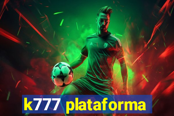 k777 plataforma