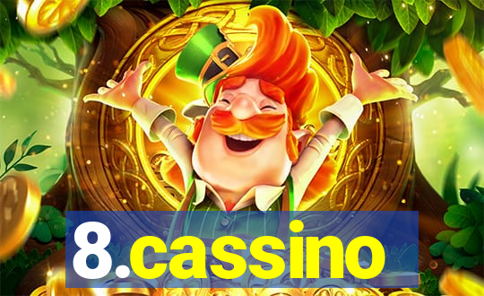 8.cassino