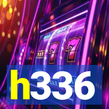 h336