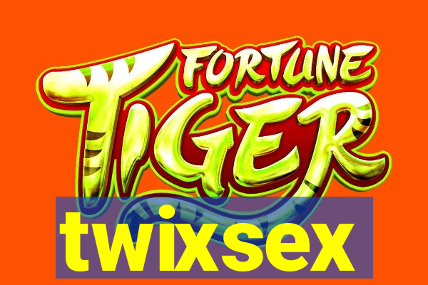 twixsex