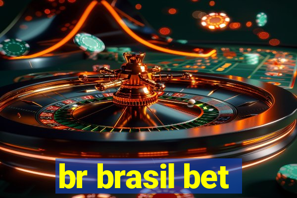 br brasil bet