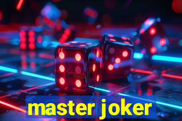 master joker