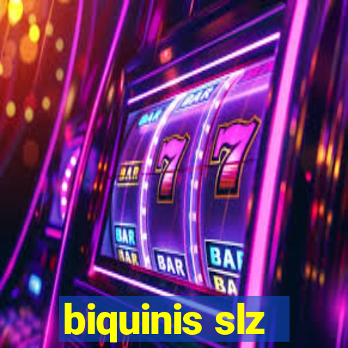 biquinis slz