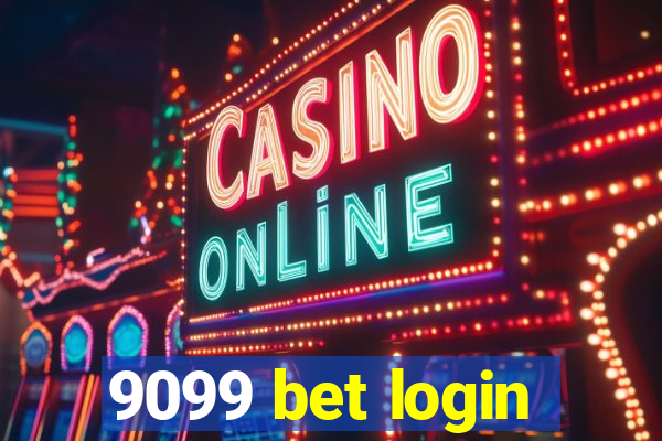 9099 bet login