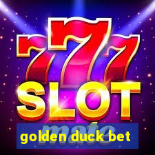 golden duck bet