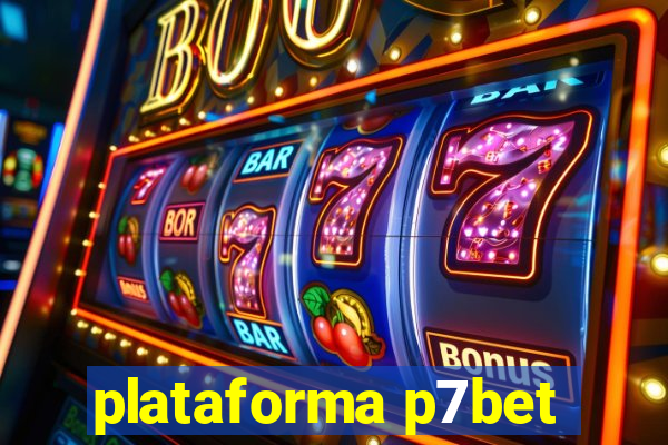 plataforma p7bet