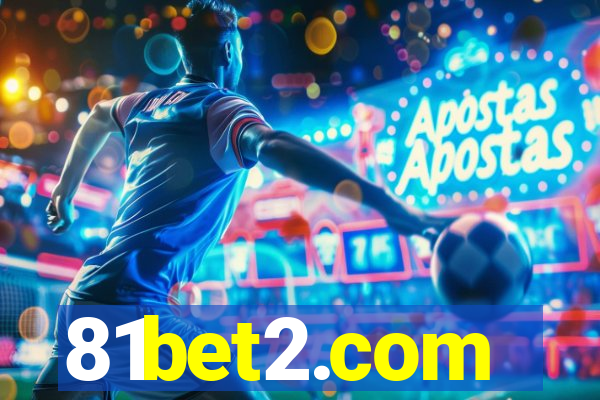 81bet2.com