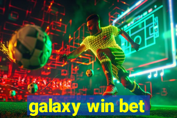 galaxy win bet