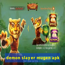 demon slayer mugen apk