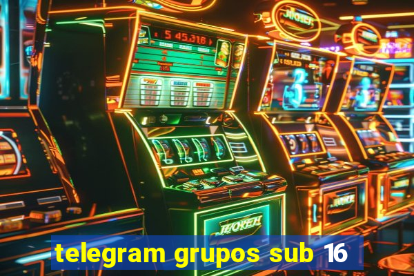 telegram grupos sub 16