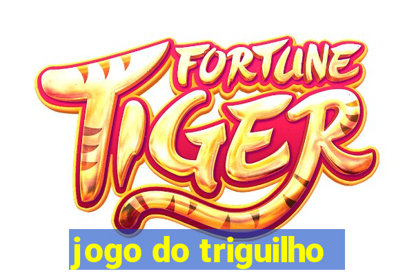 jogo do triguilho