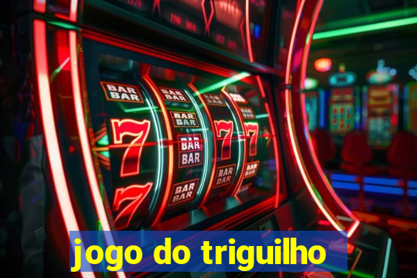 jogo do triguilho