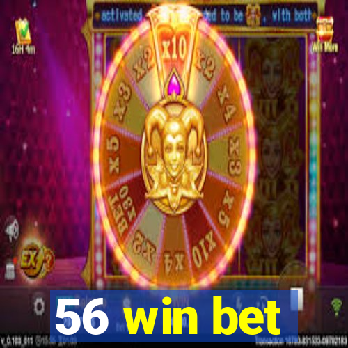 56 win bet