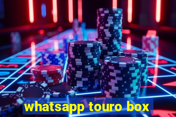 whatsapp touro box