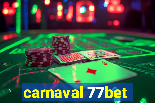 carnaval 77bet