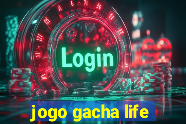 jogo gacha life