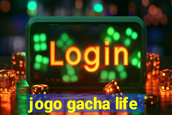 jogo gacha life