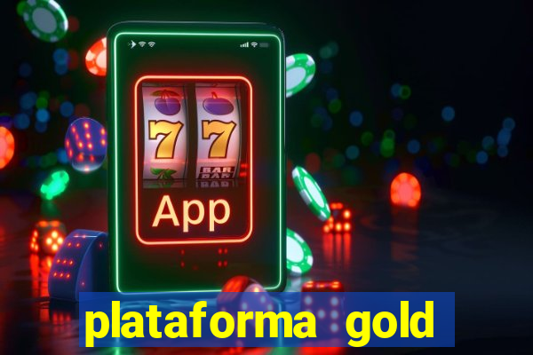 plataforma gold slots paga mesmo