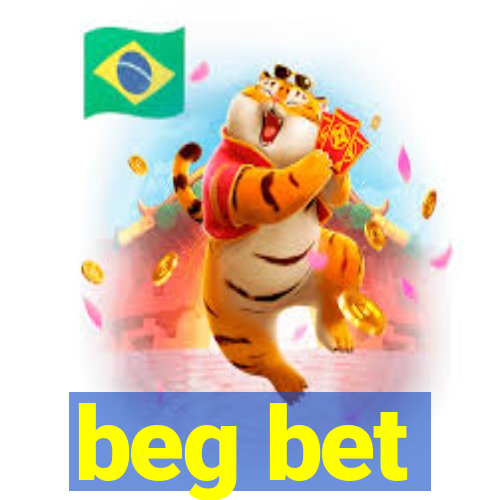 beg bet