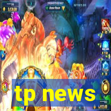 tp news