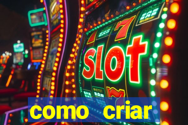 como criar plataforma de jogos do tigre