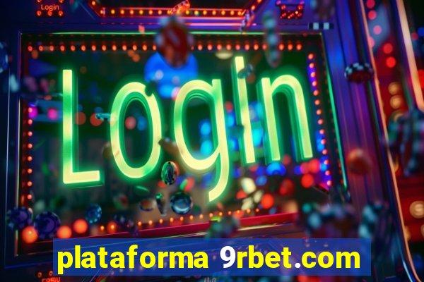 plataforma 9rbet.com