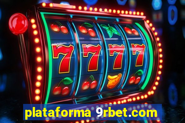 plataforma 9rbet.com