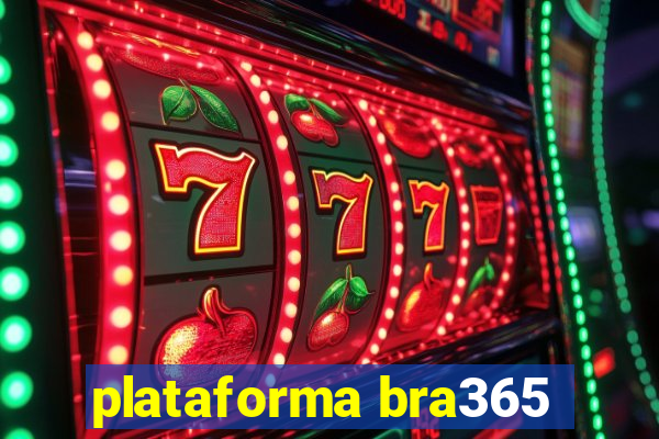 plataforma bra365