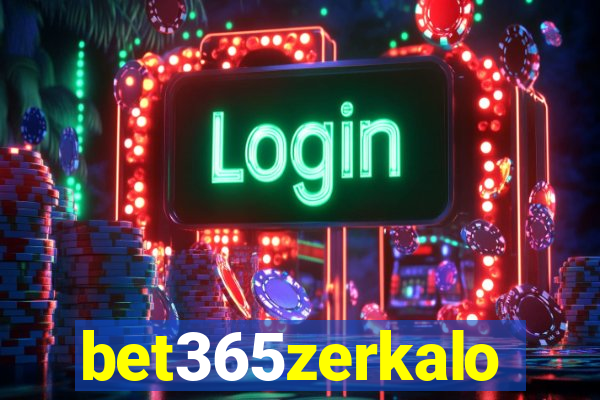 bet365zerkalo