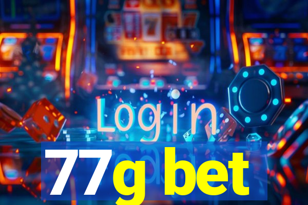 77g bet