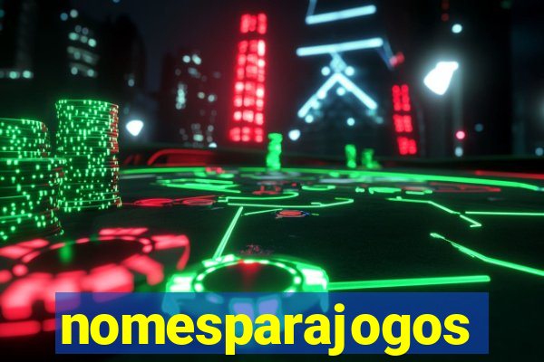 nomesparajogos