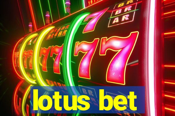 lotus bet