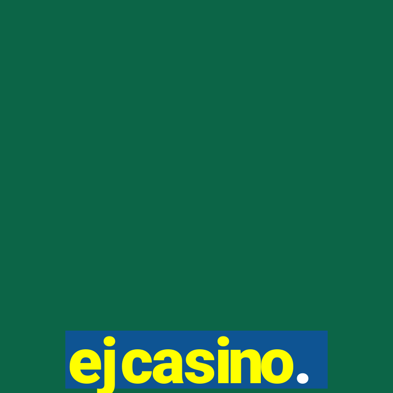 ejcasino.