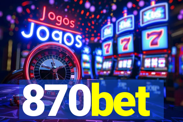 870bet