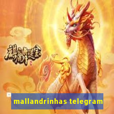 mallandrinhas telegram