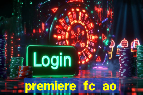 premiere fc ao vivo gratis