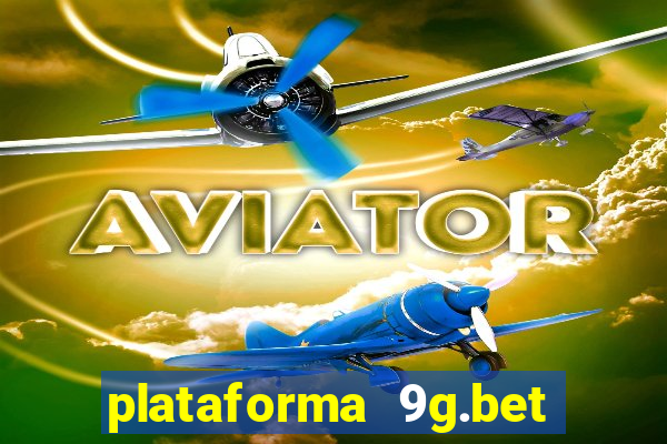 plataforma 9g.bet é confiável