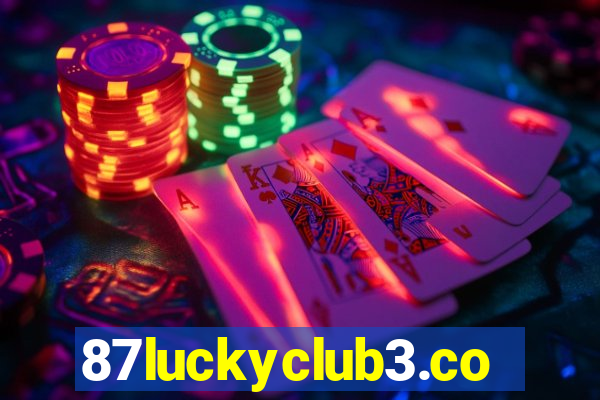 87luckyclub3.com