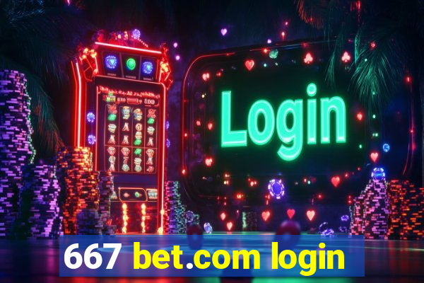 667 bet.com login