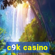 c9k casino