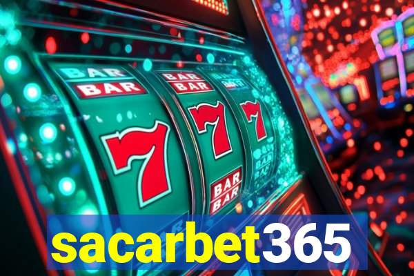 sacarbet365