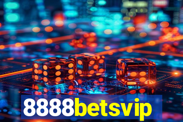 8888betsvip