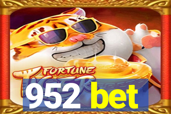 952 bet