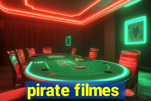 pirate filmes