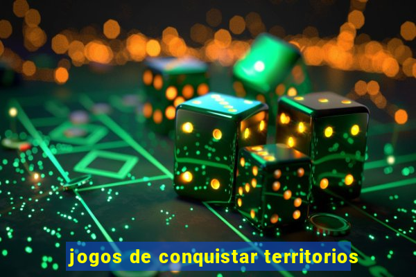 jogos de conquistar territorios