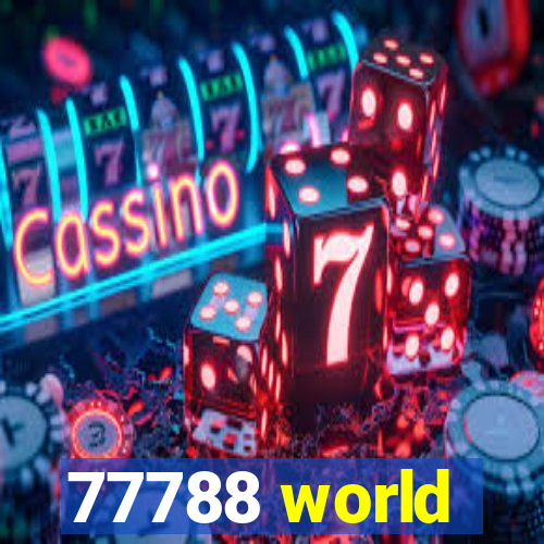 77788 world